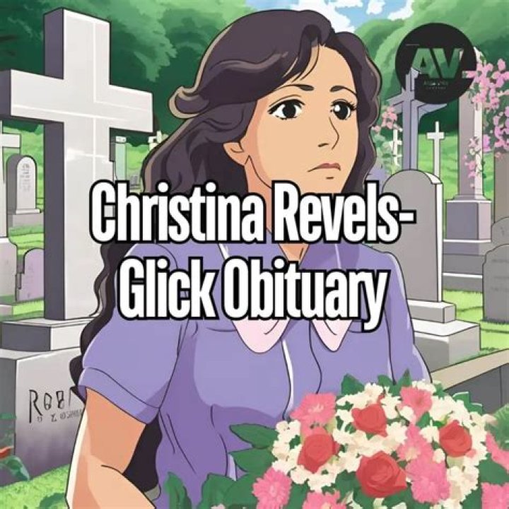 Christina Revels Glick Wiki, Obituary, Age, Husband, Kids, Career & More