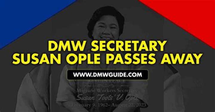 DMW Secretary Susan “Toots” Ople Passes Away, How Did Susan “Toots” Ople Die?