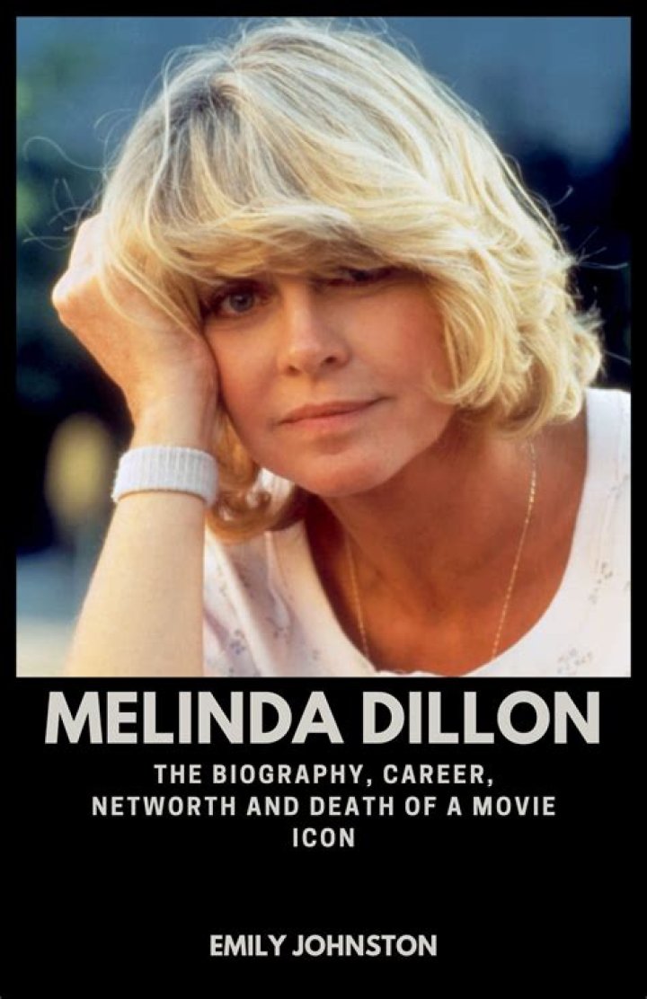 Melinda Dillon Biography - Facts, Childhood, Family Life & Achievements