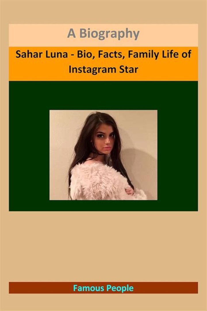 Sahar Luna - Bio, Facts, Family Life of Instagram Star